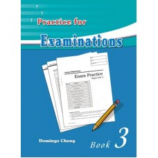 Practice for Examinations – Book 3
